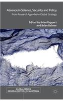 Absence in Science, Security and Policy