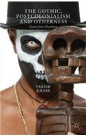 Gothic, Postcolonialism and Otherness