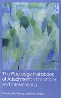 The Routledge Handbook of Attachment (3 volume set)