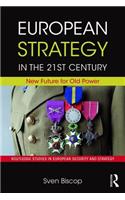 European Strategy in the 21st Century