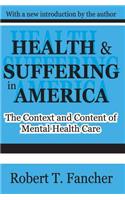 Health and Suffering in America