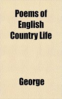 Poems of English Country Life