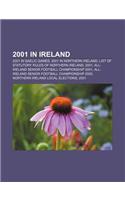 2001 in Ireland: 2001 in Gaelic Games, 2001 in Northern Ireland, List of Statutory Rules of Northern Ireland, 2001(English)