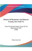 History Of Rochester And Monroe County, New York V2