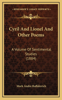 Cyril and Lionel and Other Poems