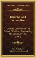 Railways and Locomotives