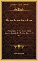 New Federal Equity Rules