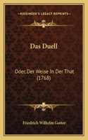 Duell: Oder, Der Weise In Der That (1768)