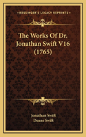 The Works Of Dr. Jonathan Swift V16 (1765)