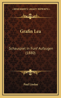 Grafin Lea: Schauspiel in Funf Aufzugen (1880)