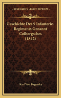 Geschichte Des 9 Infanterie-Regiments Genannt Colbergsches (1842)