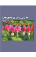 Languages of Algeria: African Romance, Algerian Arabic, Algerian Braille, Algerian Sign Language, Arabic Language, Beni Snous Dialect, Berbe