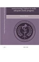Perceptions of Teachers in Their First Year of School Restructuring: Failure to Make Adequate Yearly Progress