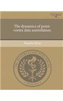 The Dynamics of Point-Vortex Data Assimilation