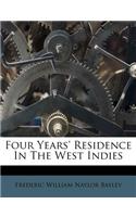 Four Years' Residence In The West Indies