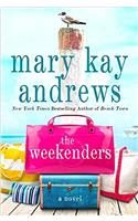 The Weekenders: A Novel