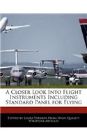 A Closer Look Into Flight Instruments Including Standard Panel for Flying