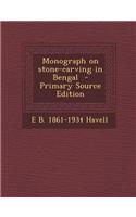 Monograph on Stone-Carving in Bengal