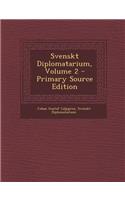 Svenskt Diplomatarium, Volume 2