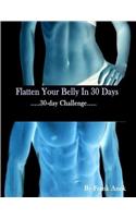 Flatten Your Belly In 30 Days