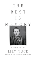 The Rest Is Memory - A Novel