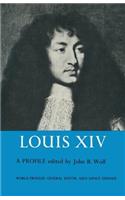 Louis XIV: A Profile