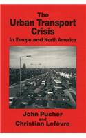 Urban Transport Crisis in Europe and North America