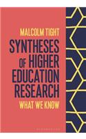 Syntheses of Higher Education Research
