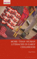 More-Than-Human Literacies in Early Childhood