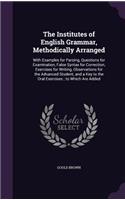 The Institutes of English Grammar, Methodically Arranged