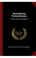 Remembering Postmodernism