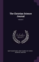 The Christian Science Journal; Volume 9