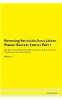 Reversing Vesiculobullous Lichen Planus: