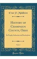 History of Champaign County, Ohio, Vol. 1