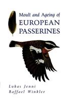 Moult and Ageing of European Passerines