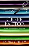 Crepe Factor: (Scrapbooking Mystery)