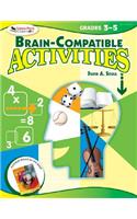 Brain-Compatible Activities, Grades 3-5