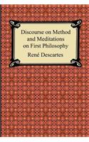 Discourse on Method and Meditations on First Philosophy