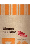 Ubuntu on a Dime