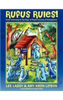 Rufus Rules! From Underdog to Top Dog - A Playful Journey of Acceptance: (English)