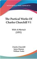The Poetical Works of Charles Churchill V1