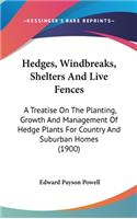 Hedges, Windbreaks, Shelters And Live Fences
