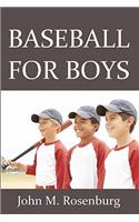 Baseball For Boys