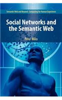 Social Networks and the Semantic Web