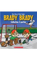 Brady Brady Collection 5 Parties