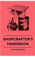 Shopcrafter's Handbook