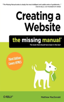 Creating a Website: The Missing Manual: The Book That Should Have Been in the Box(Missing Manual)