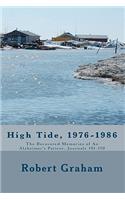 High Tide, 1976-1986