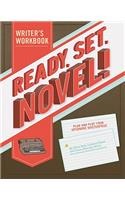 Ready Set Novel! A Workbook