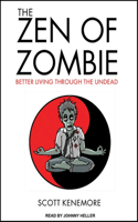 The Zen of Zombie